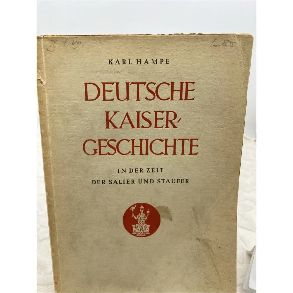 Deutsche Kaisergeschichte in der Zeit der Salier und Staufer by Karl Hampe